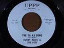 BOBBY ALLEN & GEE PEES = The Ya Ya Song = MINT = 1966 UPPP 101 = Northern Soul V