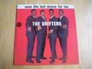 THE DRIFTERS  SAVE THE LAST DANCE FOR ME   1962 ATLANTIC    33 1/3  LP. RECORD
