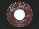 Doo Wop The Spaniels 'I Need Your Kisses' & 'You're Gonna Cry' Vee-Jay 45 VG+