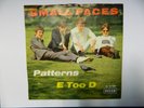 Small Faces ?– Patterns / E Too D - 7