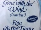 Rita & The Tiaras   *   Gone With The Wind Is My Love U  K DESTINY Classic
