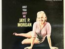 Jaye P. Morgan - Just You, Just Me 12” LP MINT Likely Never Played