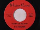 THEE MIDNITERS: Are You Angry / Giving Up On Love 45 (re, flip has mark that ca