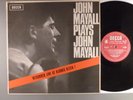 John Mayall And The Bluesbreakers  John Mayall Plays John Mayall UK Mono Unboxed