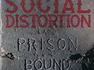 SOCIAL DISTORTION-PRISON BOUND  VINYL LP NUEVO (Importación USA)