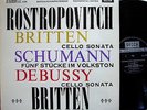 BRITTEN & DEBUSSY Cellosonaten SCHUMANN 5 Stücke im Volkston - ROSTROPOVICH - BR