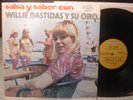 Willie Bastidas - Salsa Y Sabor Con, Centenario, LP-12-25015, VG+/VG++, Stereo