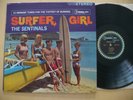 THE SENTINALS- SURFER GIRL 1963 ORIGINAL VERY RARE STEREO SURF HOT ROD LP NICE