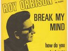 ROY ORBISON Break My Mind RARE Denmark 45 UNIQUE danish p/s country STUNNING CON