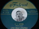 R&B 45 LITTLE WILLIE LITTLEFIELD K.C. Loving / Pleading At Federal 70's Repro