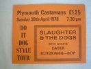 SLAUGHTER & THE DOGS+Eater+Blitzkrieg Bop ticket original 1978 mint