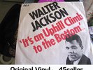 ? WALTER JACKSON 'Uphill Climb To The Bottom' NM + Pic Sleeve Northern Soul 45