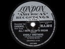 1958 UK No1 EVERLY BROTHERS 78 ALL I HAVE TO DO IS DREAM / CLAUDETTE HLA-8618 E-