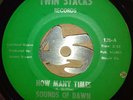 SOUNDS OF DAWN - How Many Times / If I Had My Way (Northern soul 45) Twin Stacks