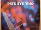 PRIVATE JAZZ pete eye trio S/T lp CAVERN CUSTOM RECORDING sissy strut FUNK