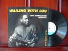 LOU DONALDSON Wailing With Lou NM 1545 DG 63rd NY23 RVG Ear Blue Note Jazz LP