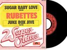 RUBETTES - SUGAR BABY LOVE / JUKE BOX JIVE - GERMAN 7