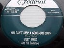 BILLY WARD Federal 45 YOU CAN'T KEEP A GOOD MAN DOWN WHERE NOW LITTLE HEART dm62