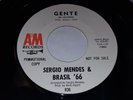 SERGIO MENDES & Brasil '66 For Me / Gente WLP WHITE PROMO 45 A&M 836 RARE