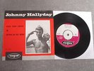 tres beau 45t vogue hollande HV 2006 JOHNNY HALLYDAY 45t mint-