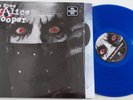 NB25	Alice Cooper	The Eyes of Alice Cooper	BLUE VINYL   500 MADE   *UNPLAYED*