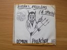 VERY RARE ) DEMON PREACHER , ILLEGAL PRESSINGS 4 TRACKS , 1978 7