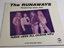 The Runaways - Mama Weer All Crazee Now - Rhino EP Featuring Joan Jett