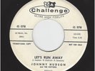 JOHNNY HUDSON & THE RIPTIDES - LET'S RUN AWAY / HANKY PANKY