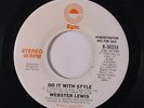 WEBSTER LEWIS: Do It With Style / Mono 45 (dj, 70s Modern Soul Disco) Soul