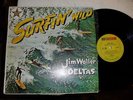 JIM WALLER AND THE DELTAS Surfin Wild LP ORIG AUST OZ HIFI / ASTOR A 432 RARE