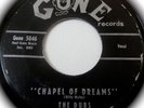 DUBS . Chapel Of Dreams/Is There A Love For Me . 2 All Time Doowop Greats  NICE