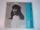MAUD - SLOWLY 45 SINGLE  OBSCURE DANISH KILLER JAZZ POP DANCER 1966