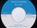 Crossover Soul 45 RODNEY JOHNSON Get It On TRAVELRAMA HEAR