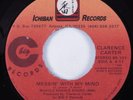 Modern Soul 45 CLARENCE CARTER Messin' With My Mind ICHIBAN HEAR