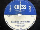 MUDDY WATERS-DIAMONDS AT YOUR FEET /DON'T GO NO FARTHER ON CHESS BLUES 78RPM