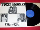 STONE COUNTY SINGING LP private old time/country/fiddle