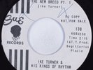 Northern Soul 45 IKE TURNER & KINGS OF RHYTHM The New Breed Pt.1 SUE HEAR