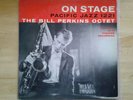 BILL PERKINS On Stage LP Pacific Jazz DG Mono Bud Shank Russ Freeman Mel Lewis
