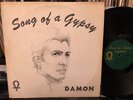 DAMON / SONG OF A GYPSY ORIG 1968 ANKH-968  looks VG/VG- plays VG+