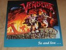 VENDETTA Go and Live...Stay and Die LP 1987 Noise 1st Press OOP German Speed***