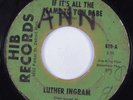 Northern Soul 45 LUTHER INGRAM If It's All The Same To You Babe HIB HEAR