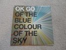 OK GO OF THE BLUE COLOUR OF THE SKY VINYL LP SEALED