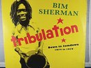 bIM SHERMAN - TRIBULATION - DOWN IN JAMDOWN 1974-79 - UK 1ST PRESS PSLP57