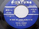 NOLAN STRONG Diablos 45 MY HEART WILL ALWAYS BELONG TO YOU...OLD TIMES SAKE DM38