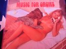 MUSIC FOR ORGIES - NUDE COVER - VERY RARE 70' JAZZ LP