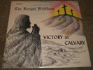 Victory At Calvary The Knight Brothers ULTRA-RARE Private Christian Worship Xian