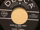 Rockabilly 45, Johnny Carroll & Hot Rocks - Rock N' Roll Ruby, Johnny Cash, HEAR