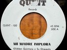 GLIDDEN QUINTANA Mi Madre Implora QUINT KILLER UNKNOWN SALSA GUAGUANCO 45 hear