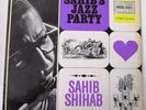 SAHIB SHIHAB Sahib`s Jazz Party LP FONTANA 688 604 ZL RARE MINT- HARD BOP MODAL