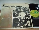 Spectrum Part One 1ST PRESS  PLAYS EX  ORIGINAL GERMAN HARVEST 1971 LP